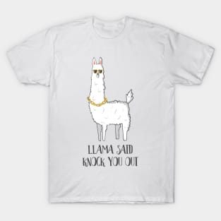 Llama Said Knock You Out, Funny Llama Mama T-Shirt